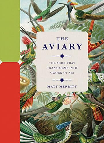 Merritt, M: Aviary: The Book that Transforms into a Work of Art (The Aviary: The Book that Transforms into a Work of Art)