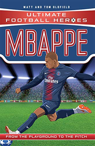 Mbappe (Ultimate Football Heroes - the No. 1 football series): Collect Them All! von Dino Books