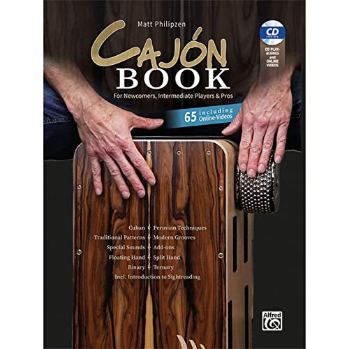 Matt Philipzen Cajon Book (Bk&CD&Code): For Newcomers, Intermediate Players & Pros: Including CD and 65 Online Videos