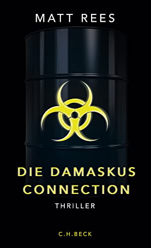 Die Damaskus-Connection: Thriller von Beck C. H.