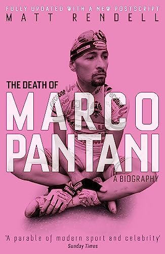 The Death of Marco Pantani: A Biography von W&N
