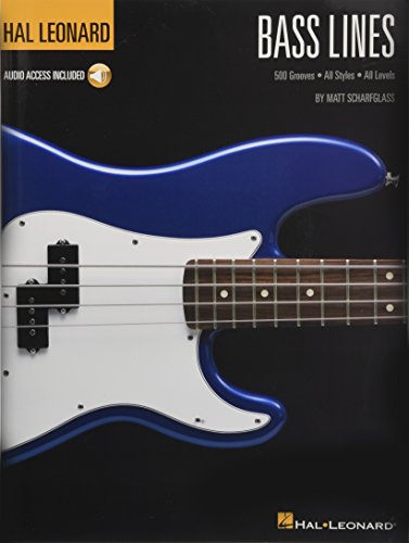 Matt Scharfglass: Bass Lines - Hal Leonard Bass Method (Bass Instruction): 500 Grooves--All Styles--All Levels Matt Scharfglass: Bass Lines - Hal Leonard Bass Method (Bass Instruction): 500 Grooves--All Styles--All Levels