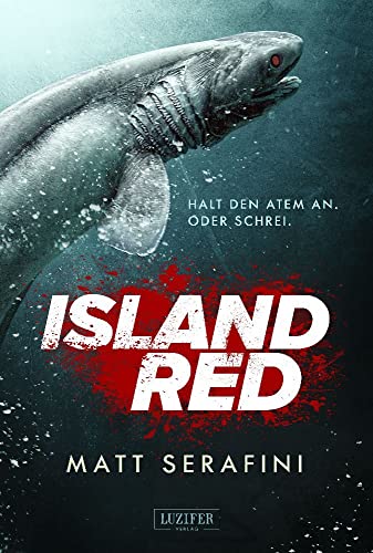 ISLAND RED: Horrorthriller von LUZIFER-Verlag