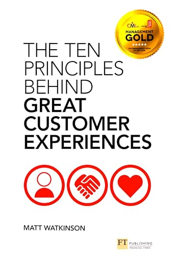 The Ten Principles Behind Great Customer Experiences (Financial Times) von imusti