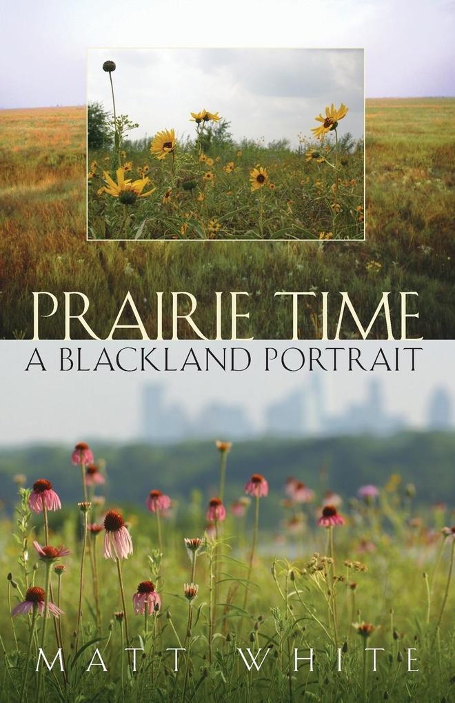 Prairie Time von Texas A&M University Press
