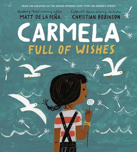 Carmela Full of Wishes von G.P. Putnam's Sons Books for Young Readers