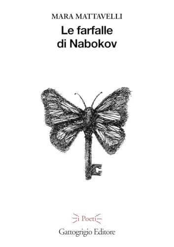 Le farfalle di Nabokov (I poeti, Band 7) von Gattogrigio Editore