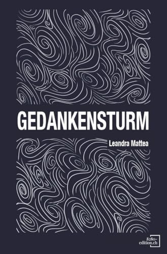 Gedankensturm: ich - du - wir - ihr von 8280-edition.ch