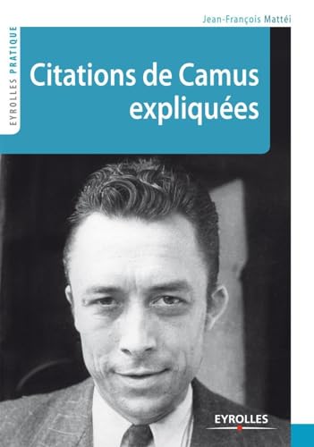 Citations de Camus expliquées von EYROLLES