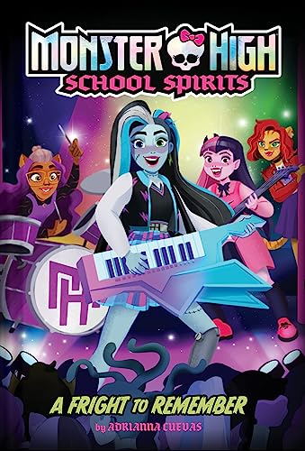 A Fright to Remember (Monster High School Spirits)
