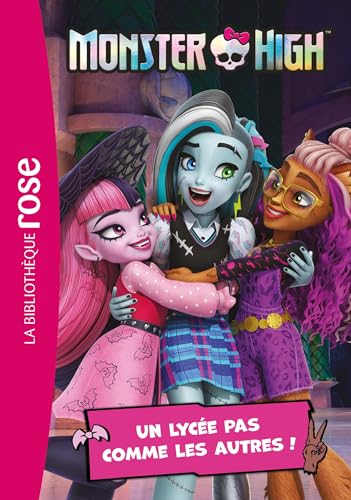 Monster High 01 - Un lycée pas comme les autres ! von HACHETTE JEUN.