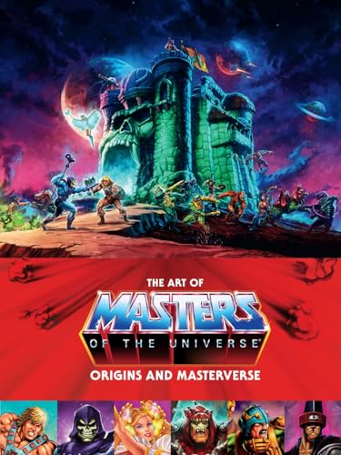 The Art of Masters of the Universe: Origins and Masterverse von Dark Horse Books