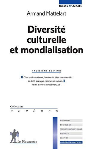 Diversité culturelle et mondialisation - 3ème édition von LA DECOUVERTE