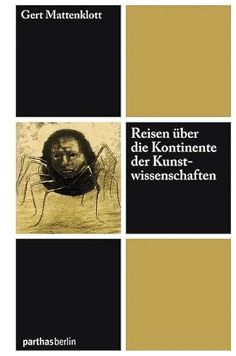 Reisen über die Kontinente der Kunstwissenschaften von Parthas Verlag Berlin