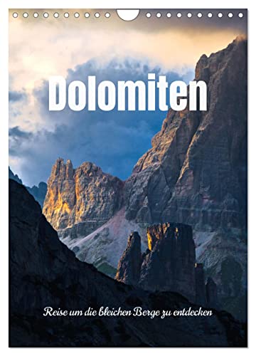 Dolomiten - Reise um die bleichen Berge zu entdecken (Wandkalender 2025 DIN A4 hoch), CALVENDO Monatskalender