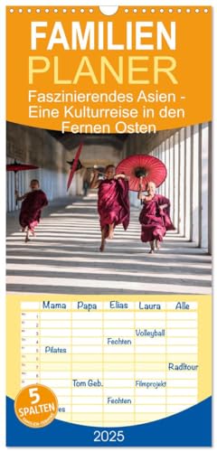 Familienplaner 2025 - Faszinierendes Asien - Eine Kulturreise in den Fernen Osten mit 5 Spalten (Wandkalender, 21 cm x 45 cm), CALVENDO von CALVENDO