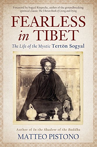 Fearless in Tibet: The Life Of The Mystic Terton Sogyal von Hay House UK Ltd