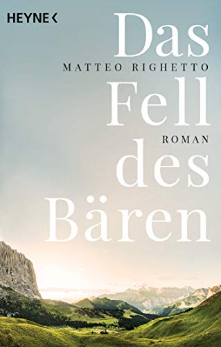 Das Fell des Bären: Roman