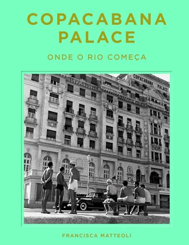 Copacabana Palace: Where Rio Starts