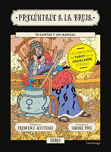 Pregúntale a la bruja: 78 cartas y un manual (PRACTICA) von Luciérnaga CAS