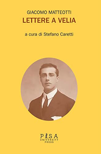 Lettere a Velia von Pisa University Press
