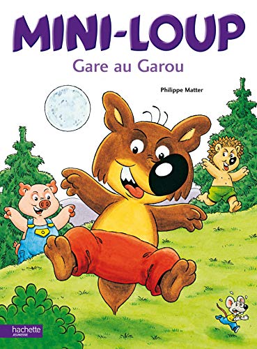 Mini-Loup, Gare Au Garou von Hachette Book Group USA