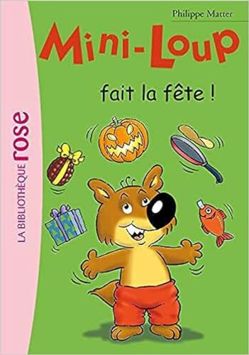 Mini-Loup 11 - Mini-Loup fait la fête ! Mini-Loup 11 - Mini-Loup fait la fête ! von Hachette