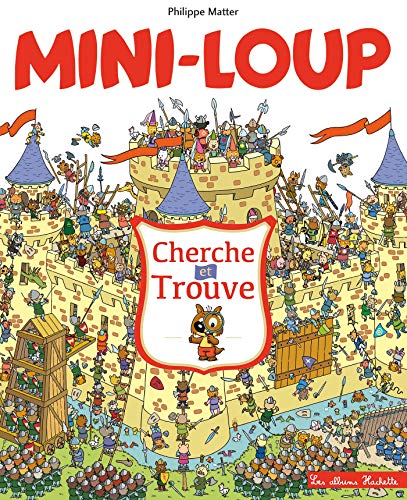 Mini-Loup Cherche et Trouve Mini-Loup Cherche et Trouve