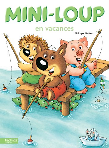 Mini-Loup En Vacances von Hachette Enfants