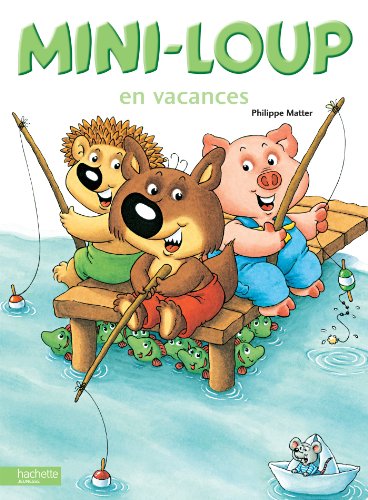 Mini-Loup En Vacances von HACHETTE ENFANTS