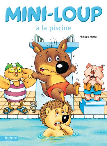 Mini-Loup à la piscine von HACHETTE ENFANTS