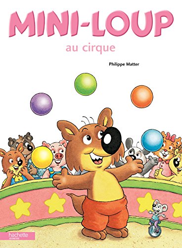 Mini-Loup au cirque von Hachette Book Group USA