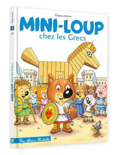 Mini-Loup chez les Grecs Mini-Loup chez les Grecs von HACHETTE ENFANT