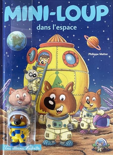 Mini-Loup dans l'espace avec figurine Mini-Loup dans l'espace avec figurine von HACHETTE ENFANT