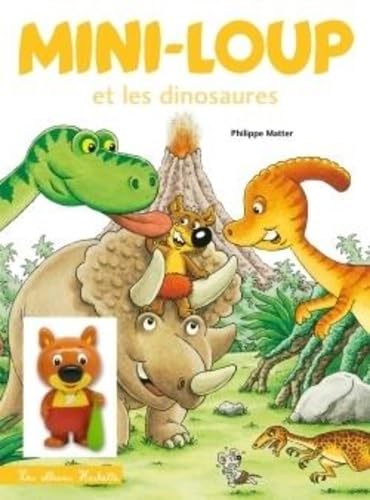 Mini-Loup et les dinosaures avec figurine: Avec une figurine Mini-Loup et les dinosaures avec figurine: Avec une figurine