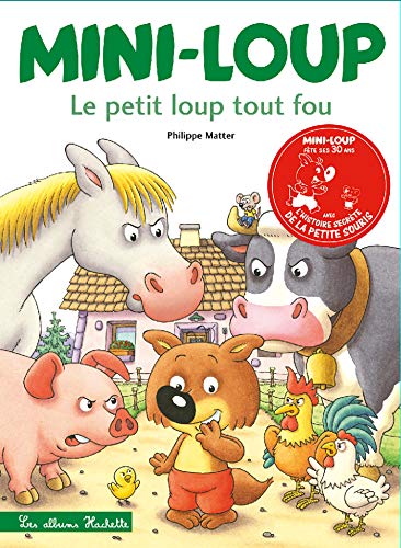 Mini-Loup le petit loup tout fou (édition 30 ans) von HACHETTE ENFANT