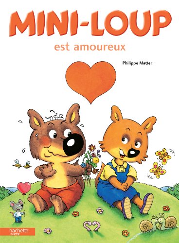 Mini-loup est amoureux Mini-loup est amoureux von HACHETTE ENFANTS