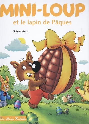 Mini-Loup et le lapin de Pâques avec moule en silicone: Avec 1 moule en silicone Mini-Loup et le lapin de Pâques avec moule en silicone: Avec 1 moule en silicone von HACHETTE ENFANT