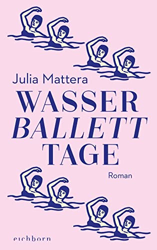 Wasserballetttage: Roman