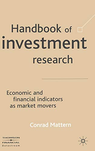 Handbook of Investment Research: Economic and Financial Indicators as Market Movers