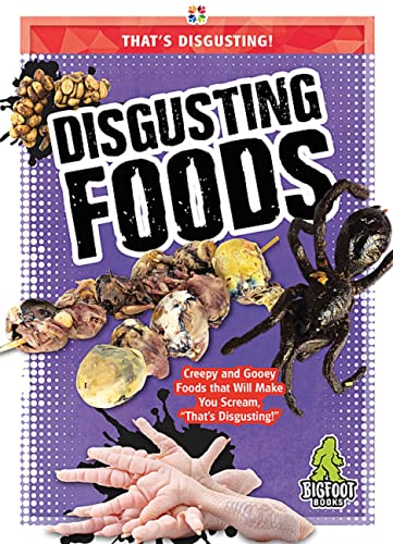 Disgusting Foods (That s Disgusting!) von KALEIDOSCOPE