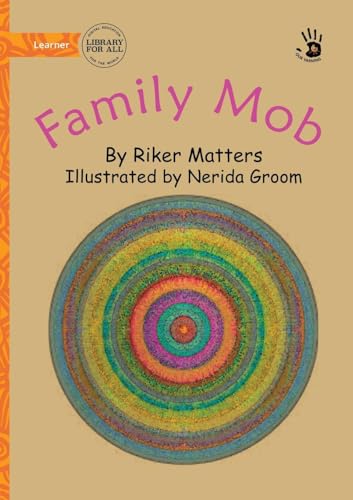 Family Mob - Our Yarning von Library For All Ltd