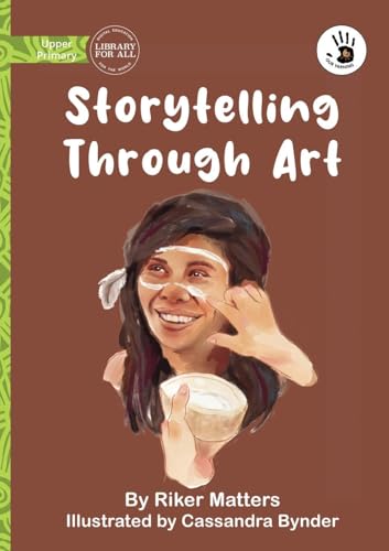 Storytelling Through Art - Our Yarning Storytelling Through Art - Our Yarning von Library For All Ltd