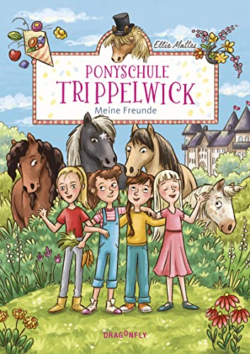 Ponyschule Trippelwick - Meine Freunde von HarperCollins