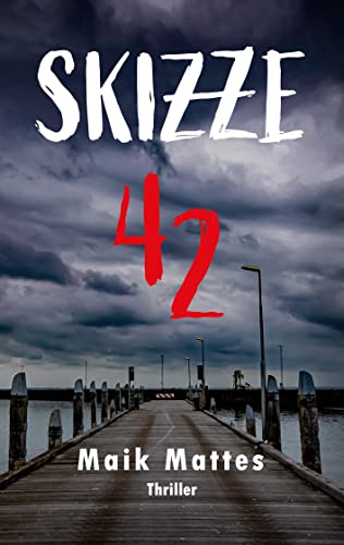 Skizze 42: Ein rasanter Thriller von Books on Demand