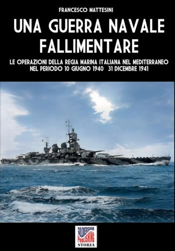 Una guerra navale fallimentare Una guerra navale fallimentare von Luca Cristini Editore (Soldiershop)