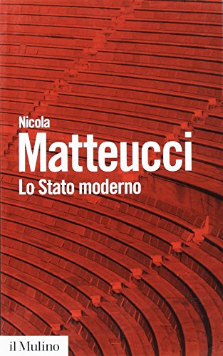 Lo stato moderno (Biblioteca paperbacks, Band 25) von Il Mulino