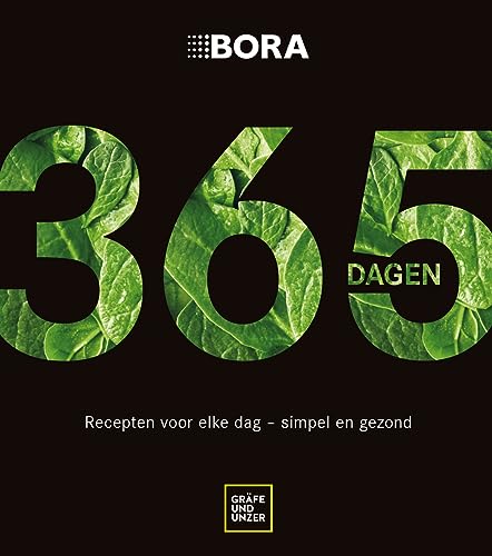 BORA 365 dagen: Recepten voor elke dag – simpel en gezond (GU Themenkochbuch) von Gräfe und Unzer Autorenverlag, ein Imprint von GRÄFE UND UNZER Verlag GmbH