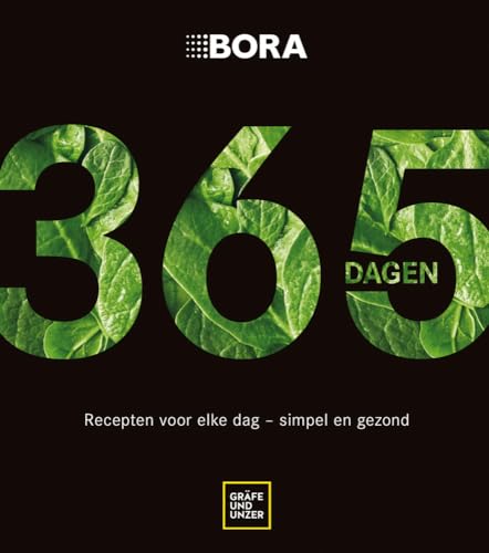 BORA 365 dagen: Recepten voor elke dag – simpel en gezond (GU Themenkochbuch)