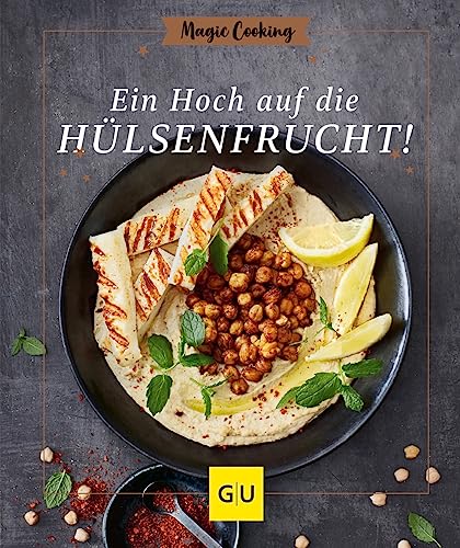 Ein Hoch auf die Hülsenfrucht (GU Magic Cooking)